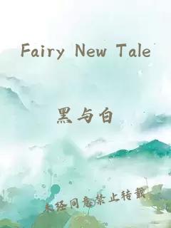 Fairy New Tale